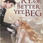 روايةcry or better yet beg pdf